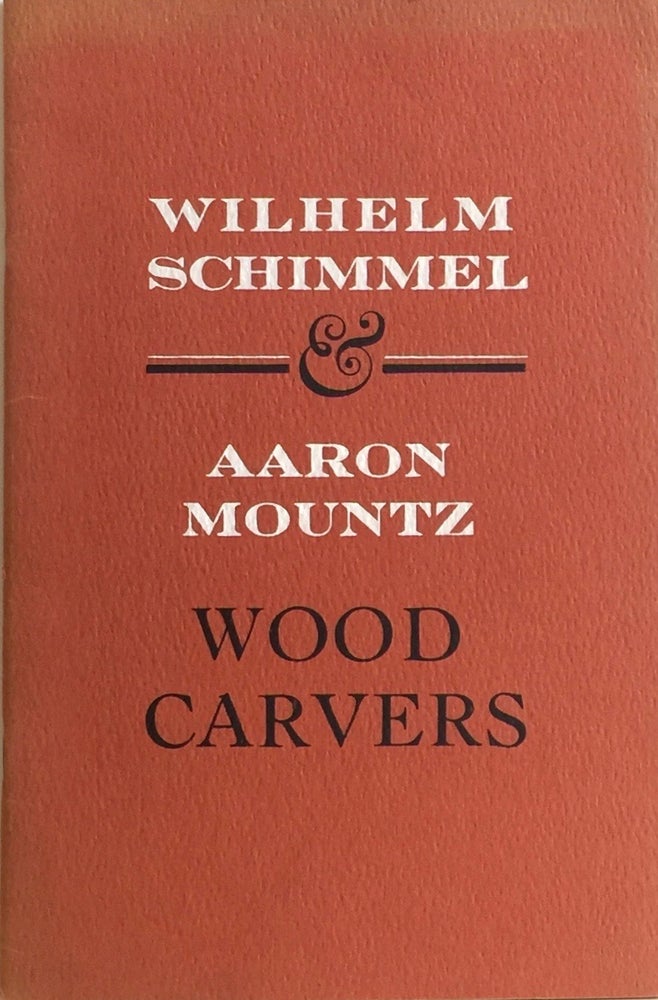 Item #012600 Wilhelm Schimmel and Aaron Mountz: Wood Carvers. MILTON E. FLOWER.