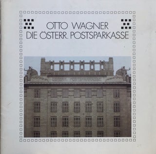 Item #012715 Otto Wagner: Die Österr. Postsparkasse. S. STEIN, WAGNER