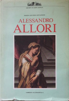 Item #012723 Alessandro Allori (Archivi di arte antica) (Italian Edition). Simona Lecchini...
