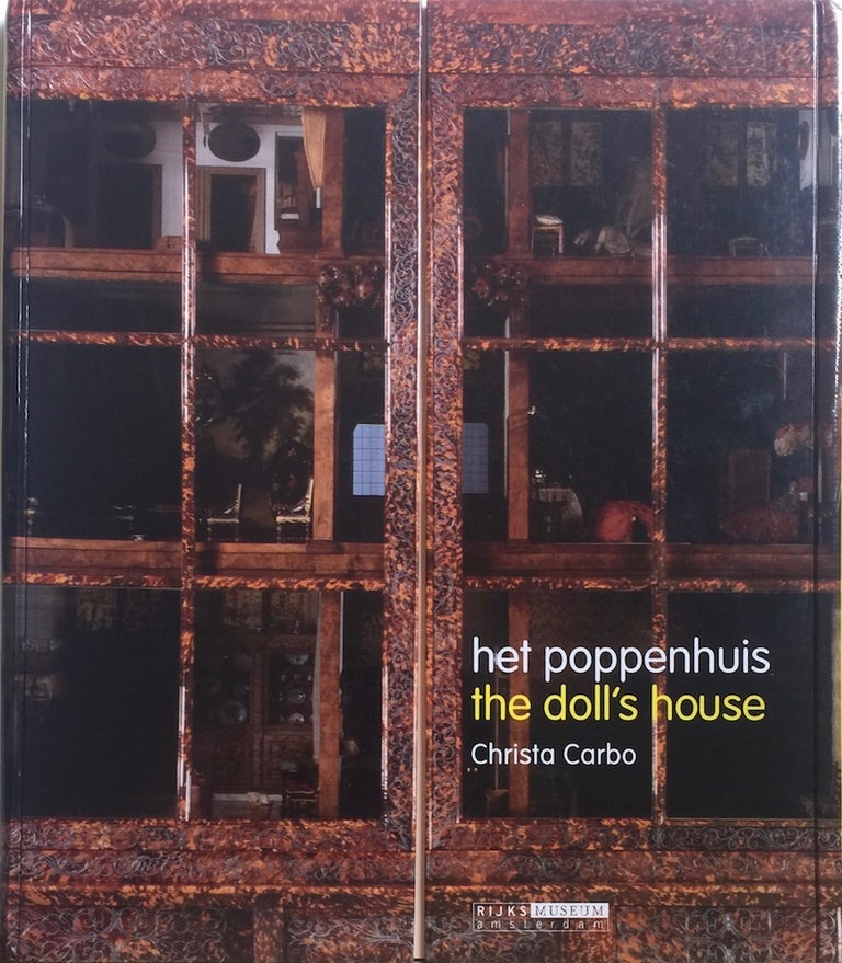 Item #012738 Het Poppenhuis / The Doll's House. CHRISTA CARBO.