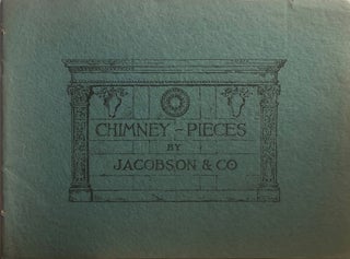 Item #012792 Chimney-pieces By Jacobson & Co. JACOBSON, CO