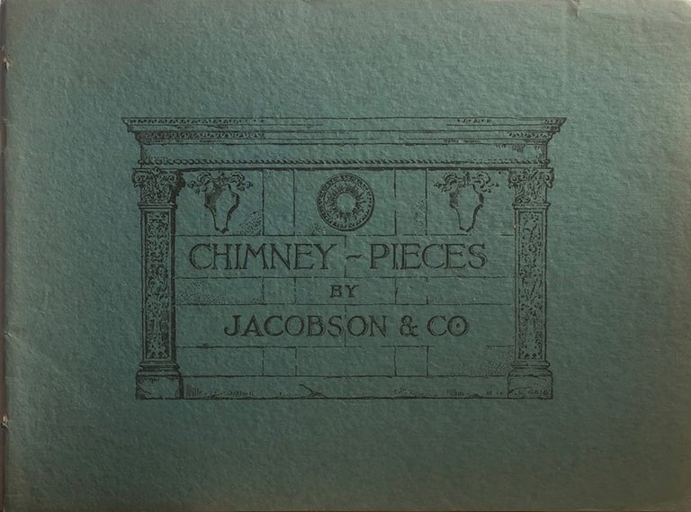 Item #012792 Chimney-pieces By Jacobson & Co. JACOBSON, CO.