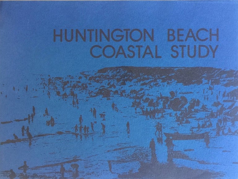 Item #012815 Huntington Beach Coastal Study: Coastal Zone Land-use Alternatives. CLAIRE CURTISS, LYNNE DEANE.