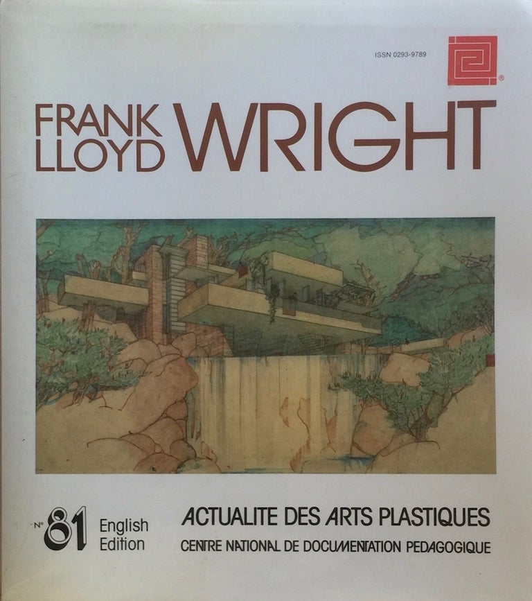 Item #012819 Frank Lloyd Wright: Actualite des Arts Plastiques No. 81. CLAUDE MASSU.