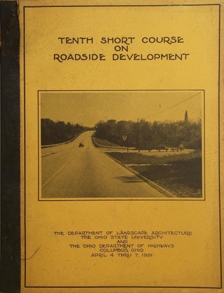 Item #012821 Tenth Short Course on Roadside Development. CHARLES R. SUTTON