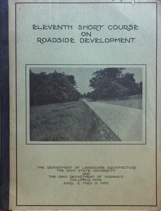 Item #012822 Eleventh Short Course on Roadside Development. CHARLES R. SUTTON