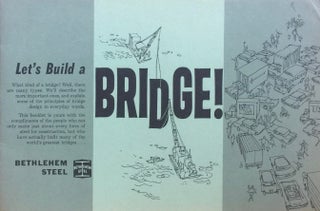 Item #012832 Let’s Build a Bridge! BETHLEHEM STEEL