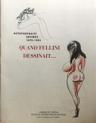 Item #012915 Quand Fellini Dessinait...: Autoportraits Intimes 1975-1993. DANIELA BARBIANI