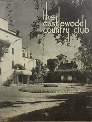 Item #012922 THE CASTLEWOOD COUNTRY CLUB. CASTLEWOOD COUNTRY CLUB