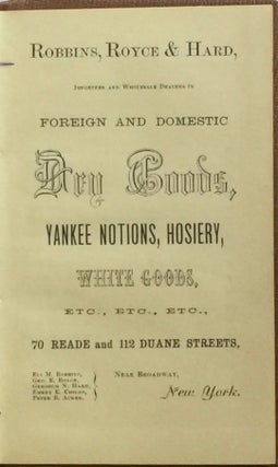 Foreign and Domestic Dry Goods, Yankee Notions, Hosiery, White Goods, Etc. Etc. Etc.