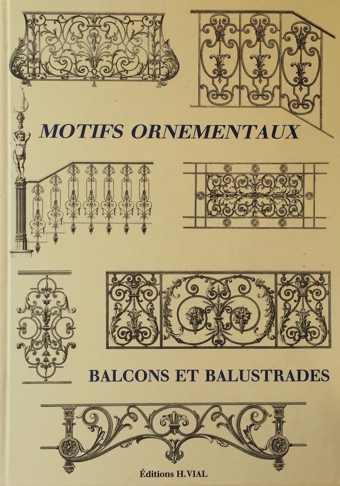Item #012946 Motifs Ornementaux : Balcons et Balustrades. DURENNE.