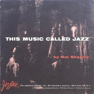 Item #013020 This Music Called Jazz. NAT SHAPIRO