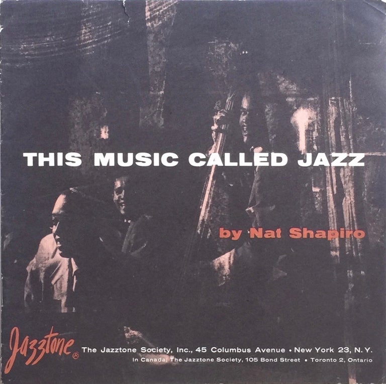 Item #013020 This Music Called Jazz. NAT SHAPIRO.