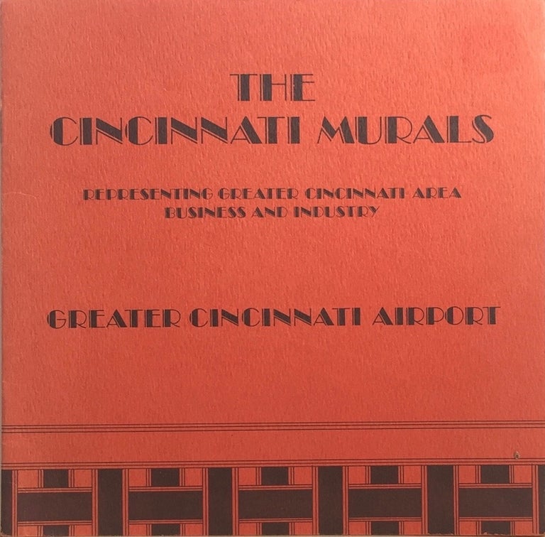 Item #013117 The Cincinnati Murals: Representingn Greater Cincinnati Area Business and Industry. CINCINNATI AIRPORT.