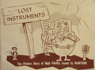 Item #013202 Lost Instruments: The Picture Story of High Fidelity Sound. FRANK H. MCINTOSH