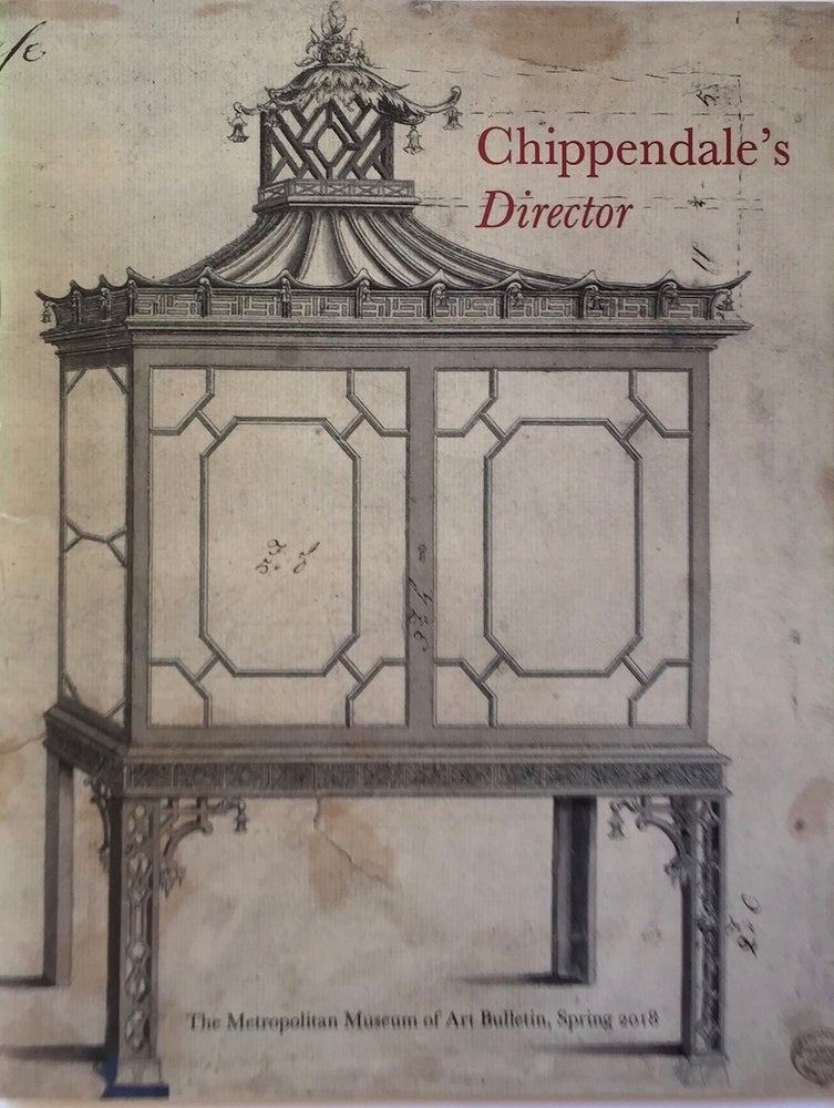 Item #013203 Chippendale's Director: A Manifesto of Furniture Design. MORRISON H. HECKSCHER.