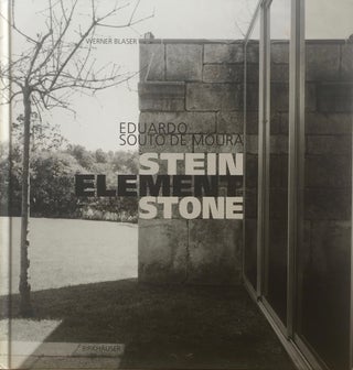 Item #013242 Eduardo Souto de Moura - Stein Element Stone. Werner Blaser, Eduardo Souto De Moura,...