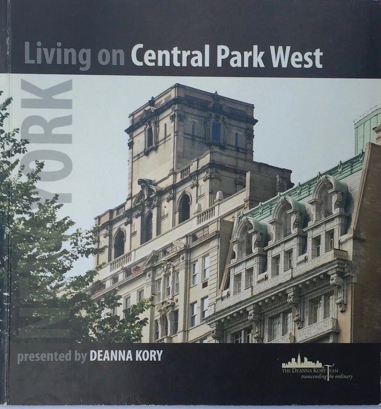 Item #013250 Living on Central Park West: An Experience Through Images. DEANNA KORY.