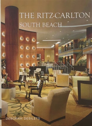 Item #013275 The Ritz-Carlton, South Beach. Deborah Desilets