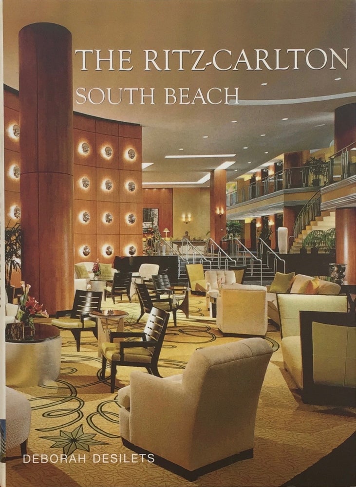 Item #013275 The Ritz-Carlton, South Beach. Deborah Desilets.