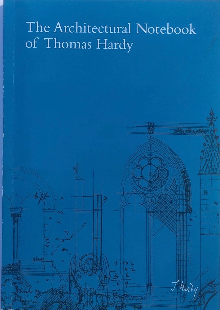 Item #013323 Architectural Notebook of Thomas Hardy: Revised Edition 2007. THOMAS HARDY.