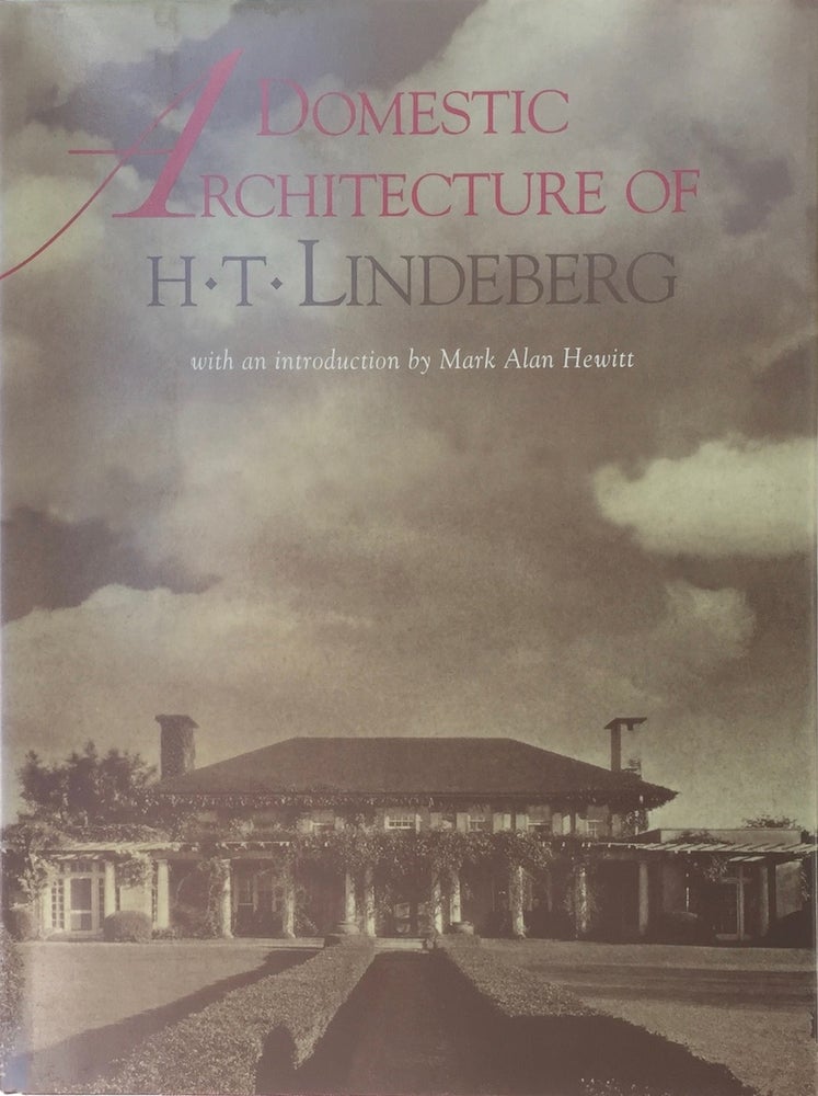 Item #013488 Domestic Architecture of H.T. Lindeberg. HARRIE T. LINDEBERG.