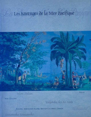 Item #013528 Les Sauvages de la Mer Pacifique: Manufactured By Joseph Dufour et Cie, 1804-05...