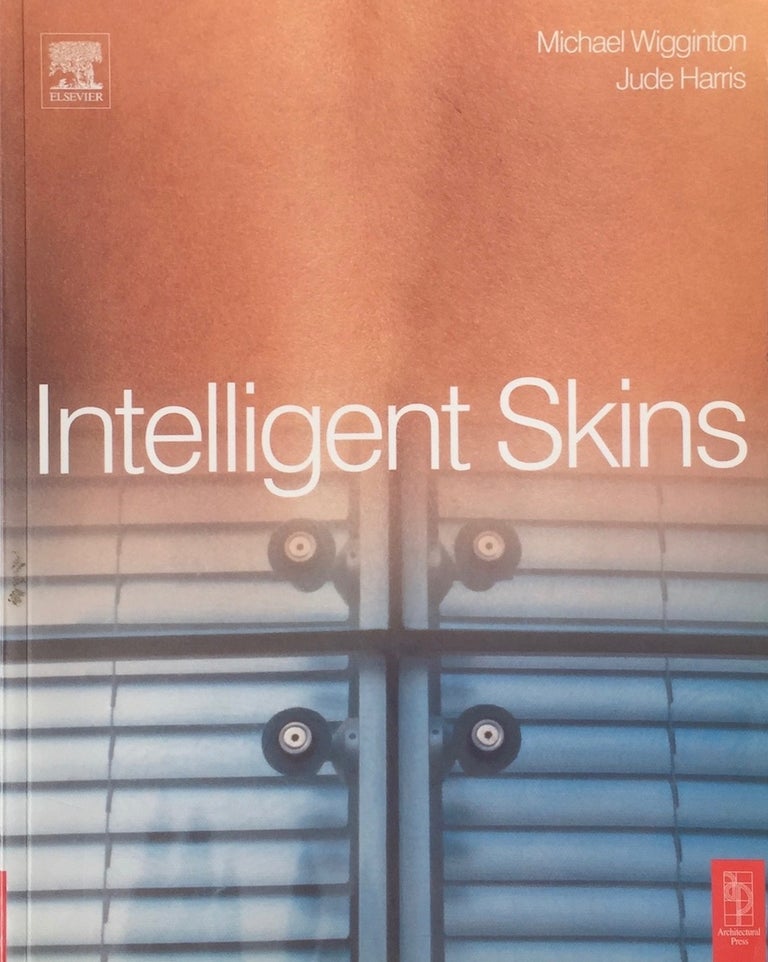 Item #013564 Intelligent Skins. Michael Wigginton, Jude Harris.