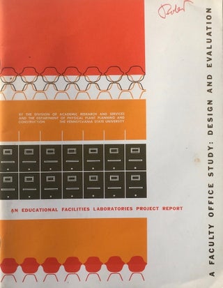 Item #013611 A Faculty Office Study: Design and Evaluation. DIVISION OF ACADEMIC RESEARCH AND...