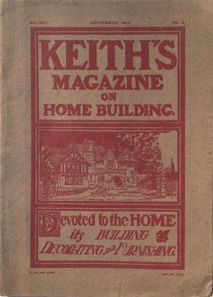 Item #013614 Keith’s Magazine on Home Building September, 1902. WALTER KEITH