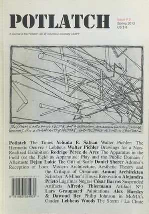 Item #013617 Potlatch Issue # 3: Spring 2013. YEHUDA E. SAFRAN