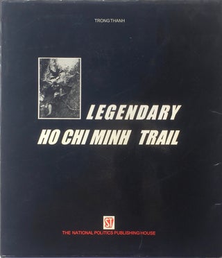 Item #013726 Legendary Ho Chi Minh Trail. TRONG THANH