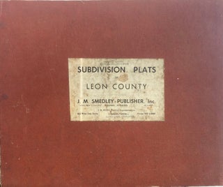 Item #013732 Subdivision Plats of Leon County [FL]. J. SMEDLEY