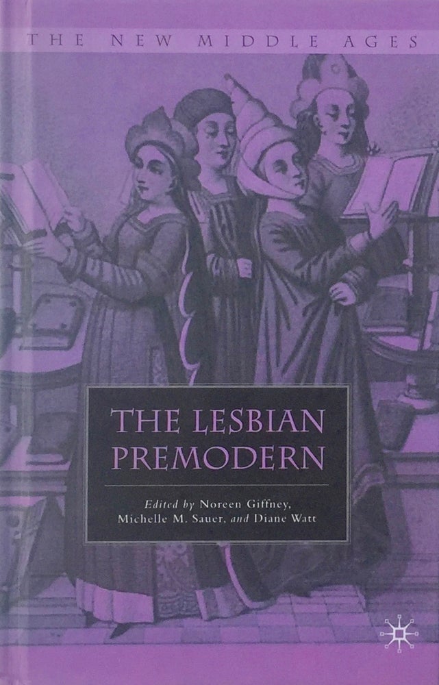 Item #013803 The Lesbian Premodern. NOREEN GIFFNEY.