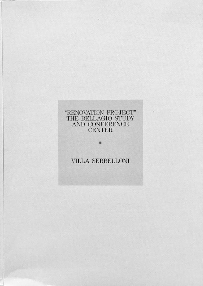 Item #013838 "Renovation Project" The Bellagio Study and Conference Center: Villa Serbelloni. GIANFRANCO FACCHETTI, CLARA ORSONI PAGNONI.