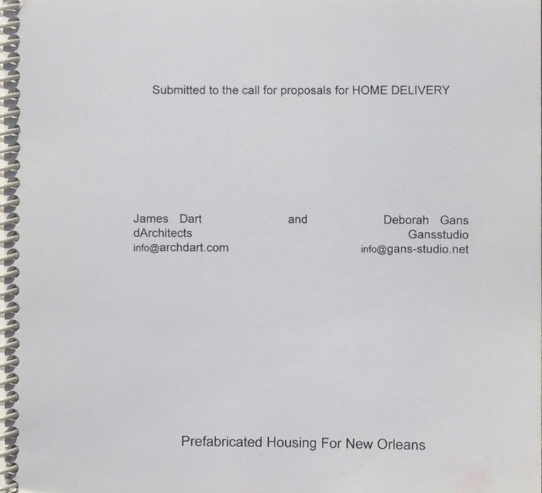 Item #013844 Below the Sill Plate: Prefabricated Housing for New Orleans. DEBORAH GANS, JAMES DART.