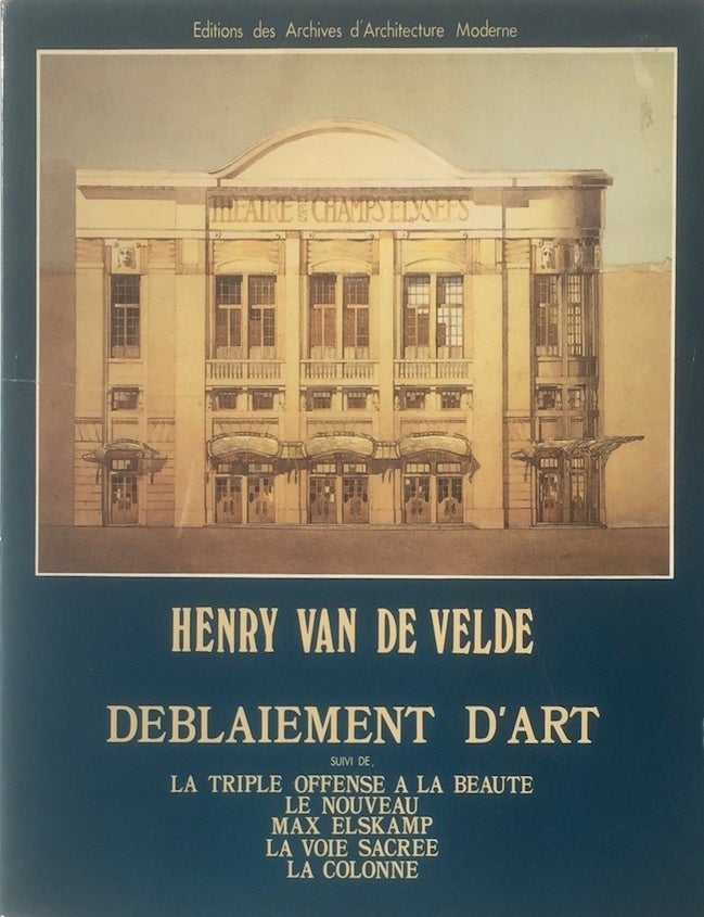 Item #013858 Deblaiement D&rsquo;art. HENRY VAN DE VELDE.
