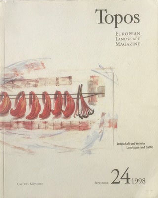 Item #013871 Topos: European Landscape Magazine Number 24 September 1998 Landscape and Traffic....