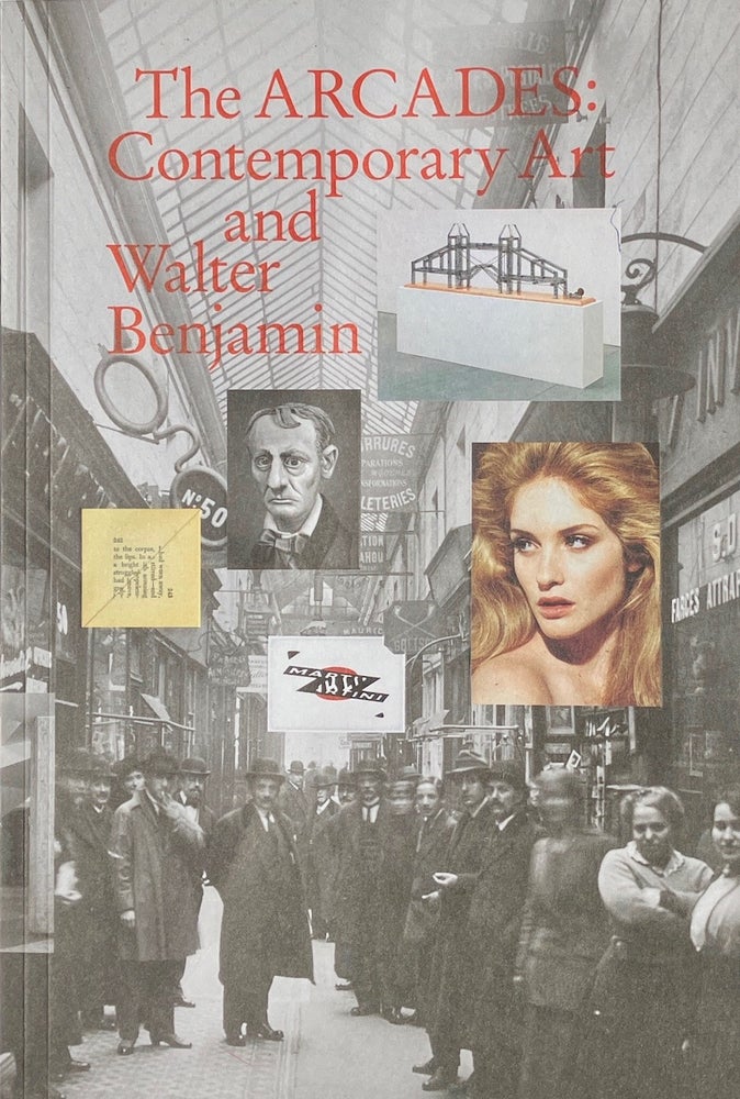 Item #013982 The ARCADES: Contemporary Art and Walter Benjamin. JENS HOFFMAN.