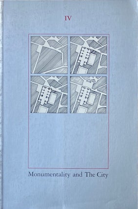 Item #014042 Harvard Architecture Review IV: Monumentality and the City. PAUL LEWIS BENTEL,...