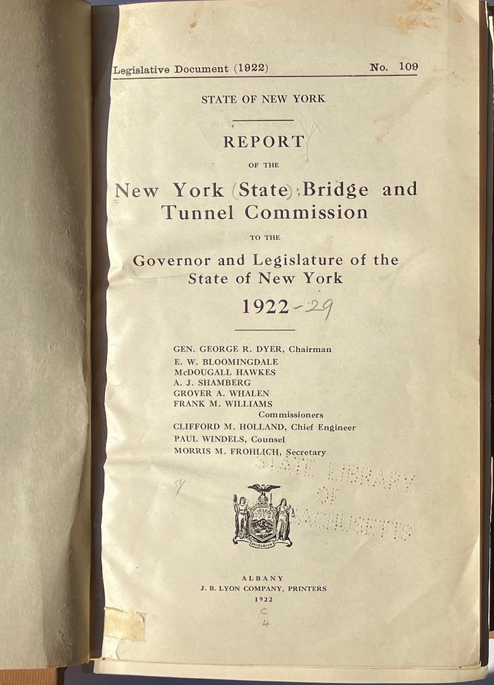Item #014056 [ Holland Tunnel ] Report(s) to the Governor and Legislature of the State of New York 1922-1929. NEW YORK STATE BRIDGE AND TUNNEL COMMISSION.