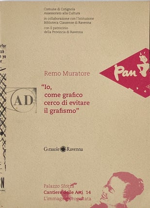 Item #014061 Io, come grafico cerco di evitare il grafismo. REMO MURATORE