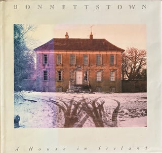 Item #014088 Bonnettstown: A House in Ireland. ANDREW BUSH