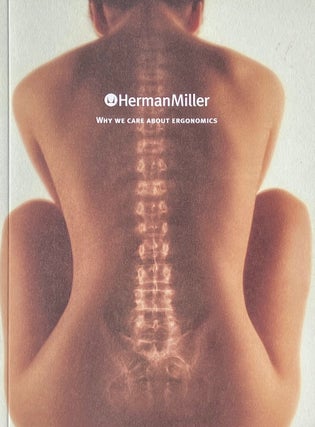 Item #014109 Herman Miller: Why We Care About Ergonomics. HERMAN MILLER