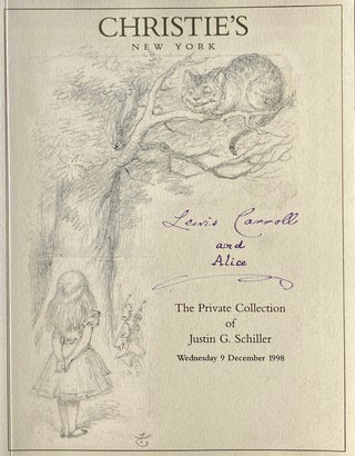 Item #014119 Lewis Carroll and Alice: The Private Collection of Justin G. Schiller. JUSTIN SCHILLER