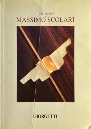 Item #014128 I Mobili Disegnati da Massimo Scolari. MASSIMO SCOLARI, AUGUSTE BURELLI