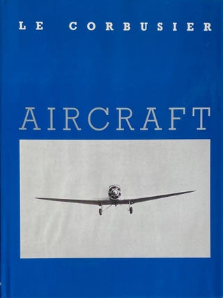 Item #014141 Aircraft: The New Vision. LE CORBUSIER