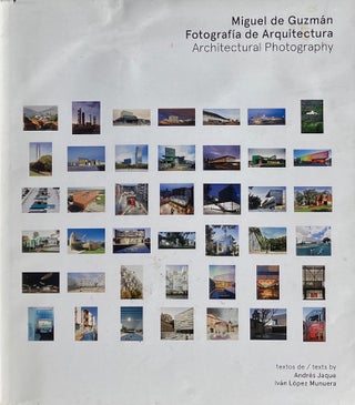 Item #014149 Miguel de Guzman: Architectural Photography / Fotografia Arquitectura. ANDRE JACQUES