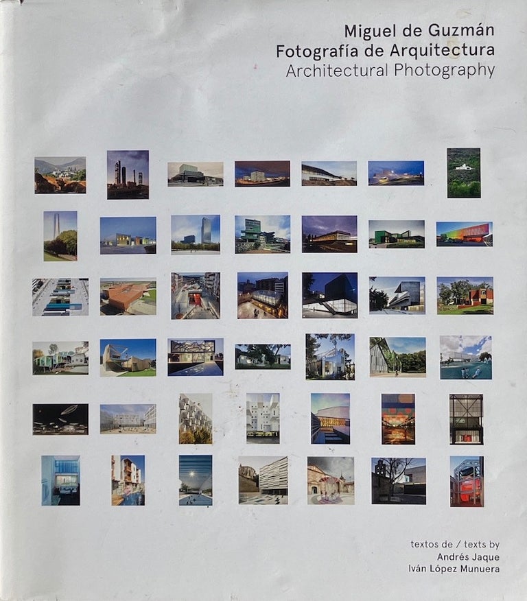Item #014149 Miguel de Guzman: Architectural Photography / Fotografia Arquitectura. ANDRE JACQUES.