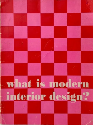 Item #014155 What is Modern Interior Design? EDGAR KAUFMANN, JR